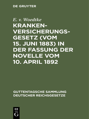 cover image of Krankenversicherungsgesetz (vom 15. Juni 1883) in der Fassung der Novelle vom 10. April 1892